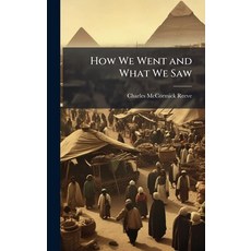 (英文圖書)How We Went and What We Saw 精裝版, Hutson Street Press, 英文