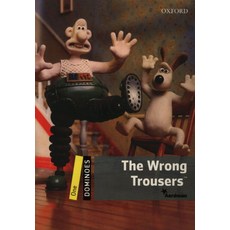 THE WRONG TROUSERS, OXFORD