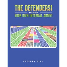 (英文圖書)The Defenders! Volume 1 Your own internal army! 平裝版, Austin Macauley, 英文