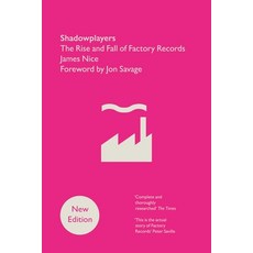 (영문도서)Shadowplayers: The Rise and Fall of Factory Records Paperback, Faber & Faber, English, 9780571395408