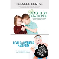 Levels of Openness in Adoption: 99 Adoption Essentials Paperback, Createspace Independent Publishing Platform
