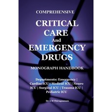 (영문도서)Critical Care & Emergency Drugs Monograph Handbook: Departments: Emergency Cardi... Paperback, Independently Published, English, 9798180005335