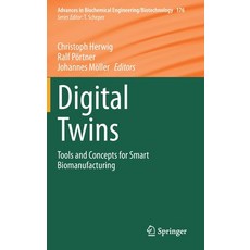 Digital Twins: Tools and Concepts for Smart Biomanufacturing Hardcover, Springer, English, 9783030716592