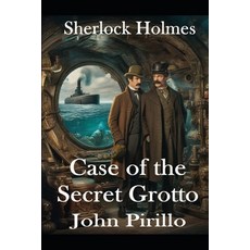 (영문도서)Sherlock Holmes THE SECRET GROTTO Paperback, Independently Published, English, 9798275645682