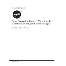 Map Projection Induced Variations in Locations of Polygon Geofence Edges Paperback, Independently Published, English, 9781793998576