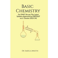 (英文圖書)Basic Chemistry: For DMLT (As per The Latest Syllabus Approved by PSBTE&IT w.e.f... 平裝版, Notion Press, 英文