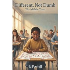 (英文圖書)Different Not Dumb: The Middle Years 平裝版, Sip Publications, LLC, 英文