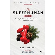 (英文圖書)The Superhuman Code: Decoding Health with Evolution Common Sense and Modern Sci... 平裝版, Notion Press, 英文