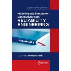 (영문도서) Modeling and Simulation Based Analysis in Reliability Engineering Paperback, CRC Press, English, 9780367781057