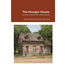The Munger House Paperback, Rowfant Press, English, 9781929731480
