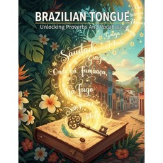(英文圖書)Brazilian Tongue: Unlocking Proverbs And Vocabulary 平裝版, Independently Published, 英文