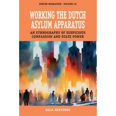 (英文圖書)Working the Dutch Asylum Apparatus: An Ethnography of Suspicious Compassio... Library Binding, Berghahn Books, 英文, 精裝版