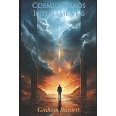 (영문도서)Cosmic Chaos: Novel Installment 6 Paperback, Independently Published, English, 9798309870677