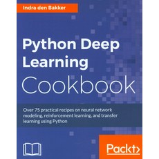Python Deep Learning Cookbook, Packt Publishing