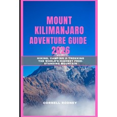 (英文圖書)Mount Kilimanjaro Adventure Guide 2026: Hiking Camping & Trekking the World's H... 平裝版, Independently Published, 英文