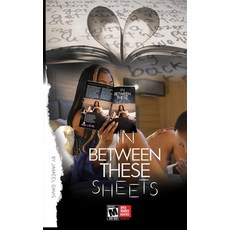 (영문도서) In Between These Sheets Paperback, Elevatedwaves Publishing, English, 9781733108218