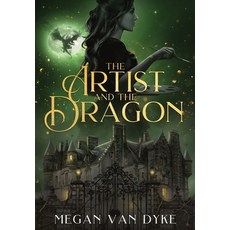 (英文圖書)The Artist and the Dragon: A Sleeping Beauty fantasy romance retelling 精裝版, Portal World Publishing, 英文