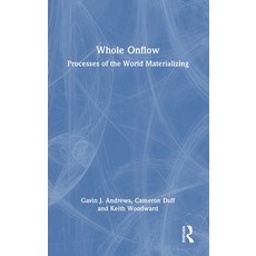 (英文書籍)Whole Onflow： Processes of the World Materializing 精裝版, Routledge, 英文