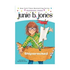 영문 영어 유아 도서 Junie B. Jones #23: First Gr Shipwrecked Paperback 미국판 1656558, 영문 영어 유아 도서 Junie B. Jones #23