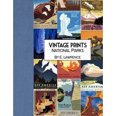 (영문도서) Vintage Prints: National Parks Paperback, Createspace Independent Pub..., English, 9781725740341