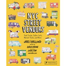 (外文書)NYC Street Vendors: Food Trucks Coffee Carts Market Stalls and More Hardcover, Prestel Publishing, English