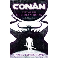 (영문도서) Conan: Cult of the Obsidian Moon Hardcover, Titan Books (UK), English, 9781835411674