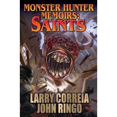 (영문도서) Monster Hunter Memoirs: Saints 3 Mass Market Paperbound, Baen, English, 9781481484114