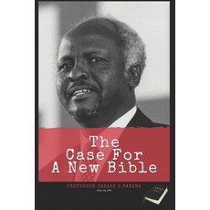 (영문도서) A Case For A New Bible Paperback, Independently Published, English, 9781079252224