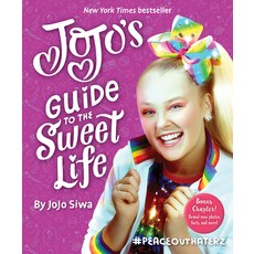 Jojo's Guide to the Sweet Life: #peaceouthaterz Paperback, Amulet Books
