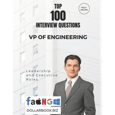 (영문도서)Top 100 VP of Engineering Interview questions: Fully Solved: Demonstrate Your Ex... Paperback, Independently Published, English, 9798262205325