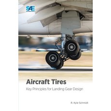 (영문도서) Aircraft Tires: Key Principles for Landing Gear Design Paperback, SAE International, English, 9781468604634