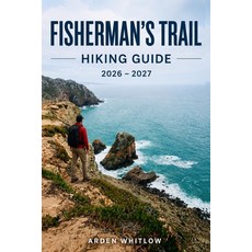 (영문도서)Fisherman's Trail Hiking Guide 2026-2027: Walking Portugal's Iconic Coastal Rout... Paperback, Independently Published, English, 9798182284752