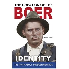 (영문도서) The Creation of the Boer Identity Paperback, Wiets J Buys, English, 9780975646700