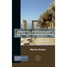 (영문도서) Medieval Archaeology in the East Roman World Paperback, ARC Humanities Press, English, 9781641892193