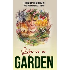 (英文圖書)Life is a GARDEN 精裝版, Book Writing Pioneer, 英文