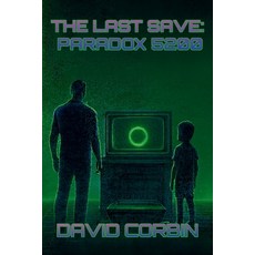 (영문도서)The Last Save: Paradox 5200 Paperback, Independently Published, English, 9798269793863