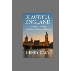 (영문도서)Beautiful England: A Journey Through London's Majesty and Beyond Paperback, Independently Published, English, 9798273457683