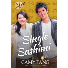(영문도서)Single Sashimi Paperback, Camy Tang, English, 9781942225447