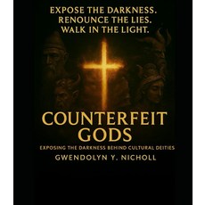 Majosta COUNTERFEIT GODS: EXPOSING THE DARKNESS BEHIND CULTURAL DEITIES [paperback] 136734 8448355, Majosta COUNTERFEIT GODS: EXPO