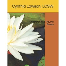 (英文圖書)Understanding Trauma Basics 平裝版, Independently Published, 英文