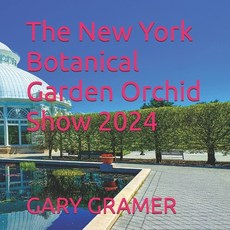 (영문도서) The New York Botanical Garden Orchid Show 2024 Paperback, Independently Published, English, 9798335925693