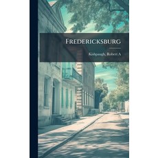(英文圖書)Fredericksburg 精裝版, Hutson Street Press, 英文
