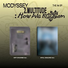 MODYSSEY(모디세이) 2.Multitude How We Bloom((OFF COURSE VER.), 내용참조, 내용참조