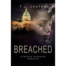 (英文圖書)Breached: A Mystic Assassin Novella 平裝版, Crystal Star Publishing, 英文