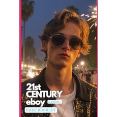 (영문도서) 21st Century E-Boy: A TikTok Collab House Story - The 21st Century E-Boy/E-Girl Series Book 1 Paperback, Independently Published, English, 9798398832341
