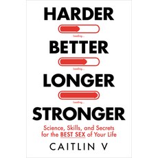 (外文書)Harder Better Longer Stronger: Science Skills and Secrets for the Best Sex o... Hardcover, Hay House LLC, English