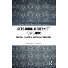 (영문도서) Rereading Modernist Postcards: Critical Studies in Materialist Recovery Paperback, Routledge, English, 9781032457277
