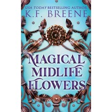 (영문도서)Magical Midlife Flowers Paperback, Hazy Dawn Press, Inc., English, 9781955757751