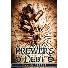 (영문도서)Brewer's Debt Paperback, James Boschert Publishing LLC, English, 9798898525088