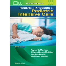 (영문도서)Rogers' Manual of Pediatric Intensive Care Paperback, LWW, English, 9781975222390